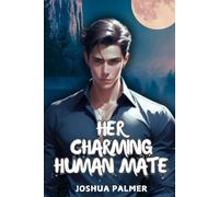 Her Charming Human Mate (Bound by the Moon Series)