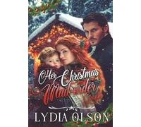 Her Christmas Mail-order Groom: A Western Historical Romance Book