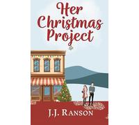 Her Christmas Project: His and Hers Christmas Series