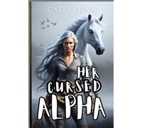 Her Cursed Alpha: A Fated Mates Second-chance Romance: 2 (The Blood Eclipse Chronicles)
