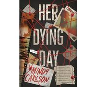 Her Dying Day: a novel