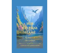 Her Eternal Flame: 2 (Cliffs of The Goddess)