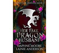 Her Fake Dragon Husband (Laurel Gap Dragons)