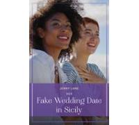 Her Fake Wedding Date In Sicily (ebook)