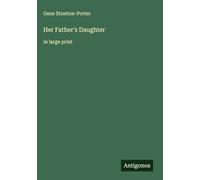 Her Father's Daughter: in large print