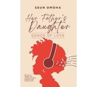 Her Father's Daughter: Songs of Love