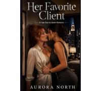 Her Favorite Client: An Age-Gap Ice Queen Romance