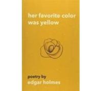 Her Favorite Color Was Yellow