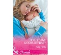 Her Festive Doorstep Baby (ebook)