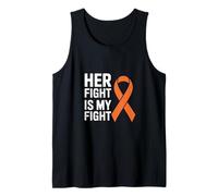 Her Fight is My Fight Funny MS Conciencia Dicho Camiseta sin Mangas
