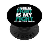 Her Fight Is My Fight Shirt Concientización sobre el cáncer de Ovario PopSockets PopGrip Adhesivo