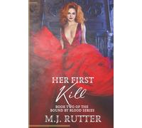 Her First Kill (Bound By Blood)