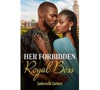 Her Forbidden Royal Boss (ebook)