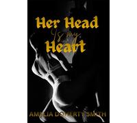 Her Head is my Heart (Tainted & Traumatised)
