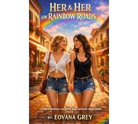 HER & HER ON RAINBOW ROADS: A LESBIAN ROMANCE AND LGBTQ TRAVEL ADVENTURE ACROSS EUROPE