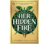 Her Hidden Fire – Superventas nº 1 sobre poder, patriarcado y despertar tu propio fuego