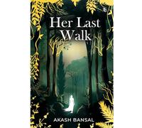 Her last Walk