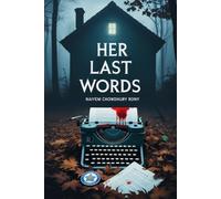 Her Last Words