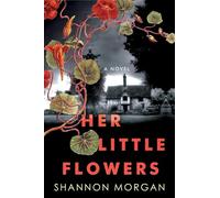 Her Little Flowers: A Spellbinding Gothic Ghost Story