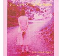 Her Love Filled the Room - Love Hate & Dignity
