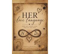 HER Love Language: Haiku and Cinquain Poems from Our Love Story