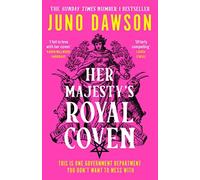 Her Majesty's Royal Coven | Juno Dawson