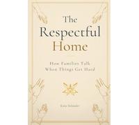 Her Majesty the King : A romance of the harem: How Families Talk When Things Get Hard