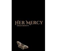 Her Mercy: Book One of The Illicit Lovers Trilogy: Book One of The Ashborn Series (The Ashborn Saga)