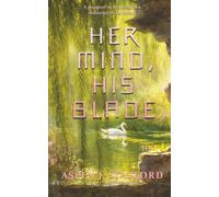 Her Mind, His Blade