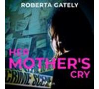 Her Mothers Cry (audiolibro)