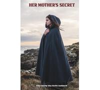 Her mother's secret: The Classic Edition