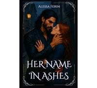 Her Name in Ashes
