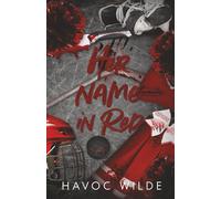 Her Name in Red: A Dark College Hockey Romance
