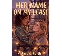 Her Name on My Lease