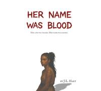 Her Name Was Blood: Book 1 (The Blood & Silence Duology)