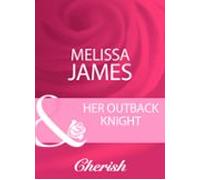 Her Outback Knight (ebook)