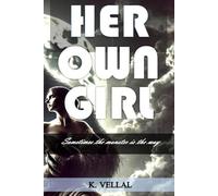 Her Own Girl: A Sensuous Psychological Thriller
