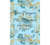 Her Prayers, His Promises: Prayer journal for women