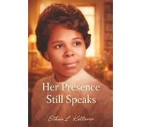 Her Presence Still Speaks
