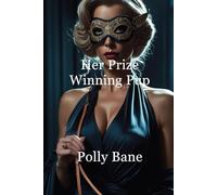 Her Prize-Winning Pup: A Petplay Romance of Puppy Obedience, Tail Plugs, and Total Surrende (Tails & Whispers)