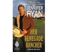 Her Renegade Rancher (ebook)
