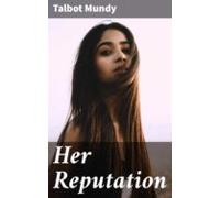 Her Reputation (ebook)