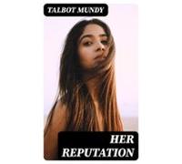 Her Reputation (ebook)