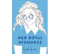 Her Royal Highness: 2 (Royals)