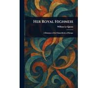 Her Royal Highness