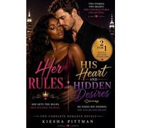 Her Rules & His Heart and Desires