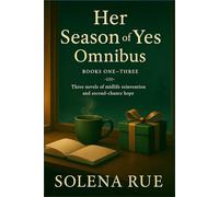 HER SEASON OF YES OMNIBUS VOL. 1: BOOKS 1-3