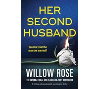 Her Second Husband: A thrilling and unputdownable psychological thriller