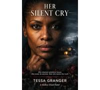 Her Silent Cry: A Psychological Thriller (The Hollow Creek Series)