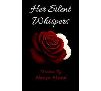 Her Silent Whispers: She wears her problems like a pair of wings